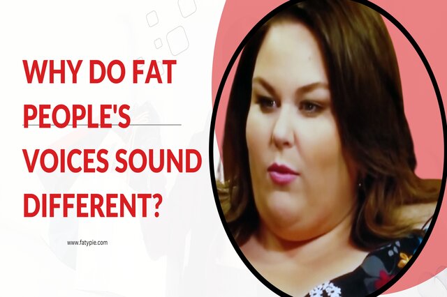 Why Do Fat People’s Voices Sound Different? Unraveling the Mystery